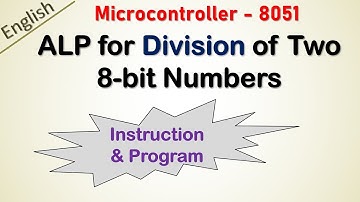 8051 program for the division of two 8-bit numbers | Division in 8051 microcontroller