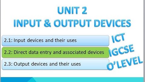 Direct Data Entry Devices | Topic 2.2 | IGCSE ICT