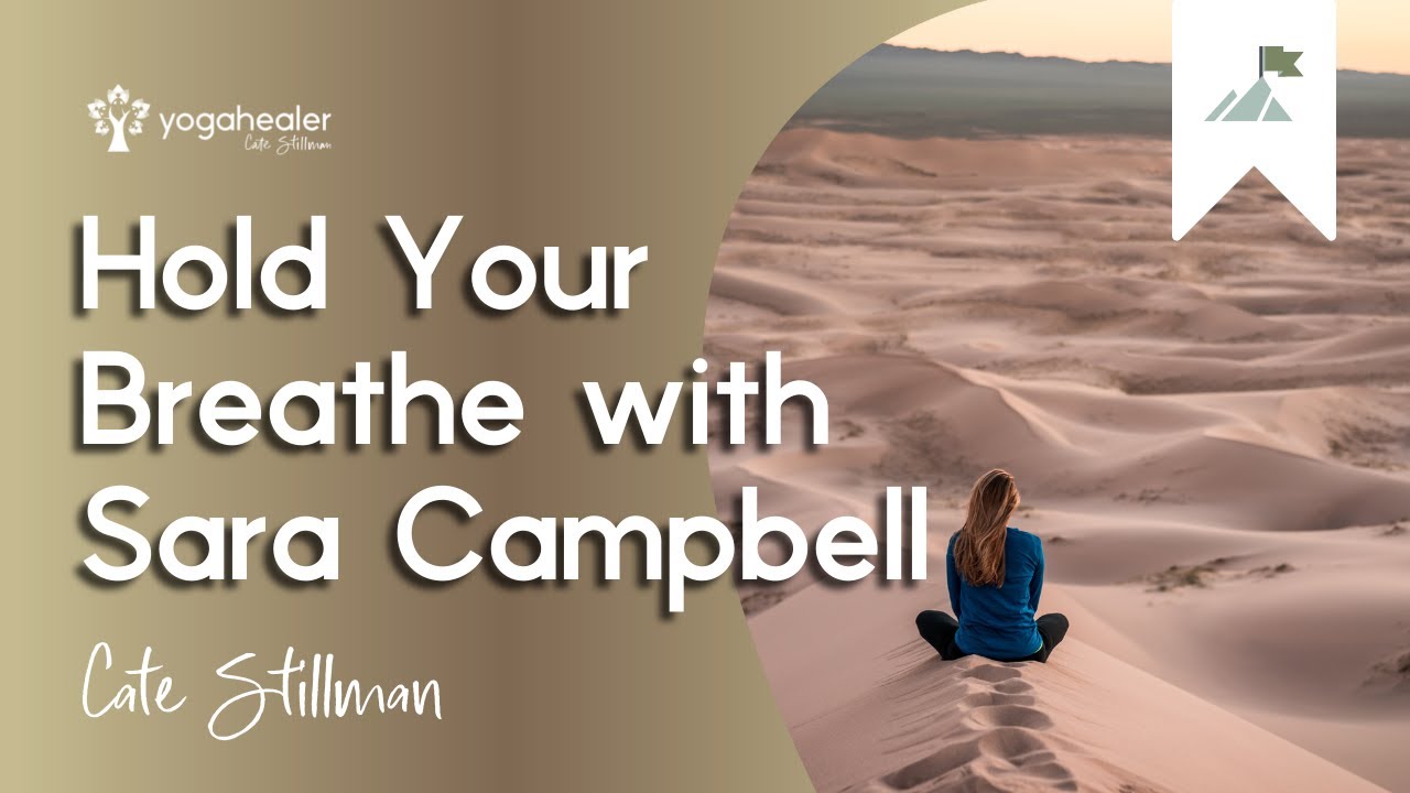 Hold Your Breathe with Sara Campbell