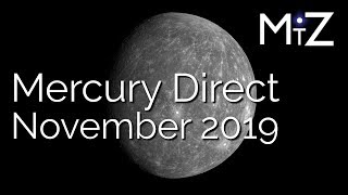 Mercury Direct Wednesday November 20th 2019 - True Sidereal Astrology