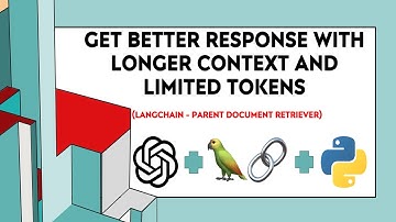 Get Better Response With Same Token Size - Langchain Parent Document Retriever