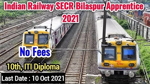 Railway SECR Apprentice Online Form 2021 | SECR Railway Recruitment 2021 | SECR Railway Apprentice