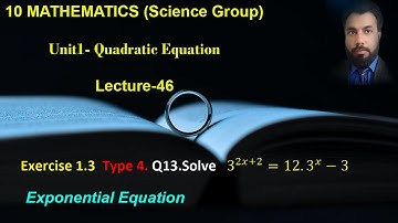 46- Class 10 Exercise 1.3 Q13 Solving an Exponential equation.