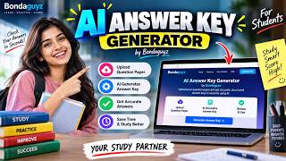 Full AI Answer Key Generator for Students | Generate Answer Keys in Seconds with AI | Bondaguyz Update