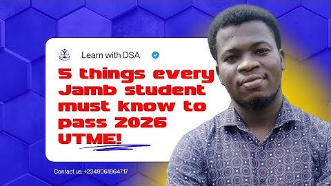5 Things Every JAMB Student Must Know to Pass 2026 UTME | Score 300+