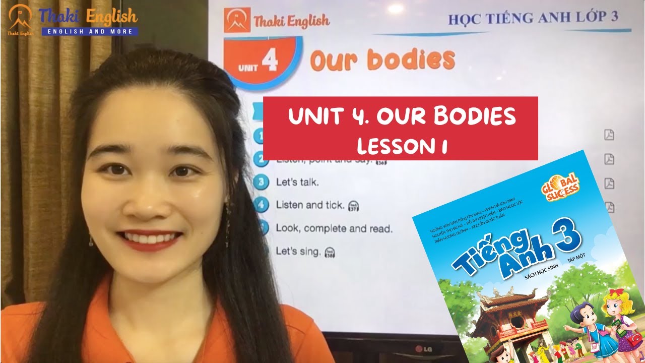 HỌC TIẾNG ANH LỚP 3 - Unit 4 - Lesson 1. Our bodies (Global success ...