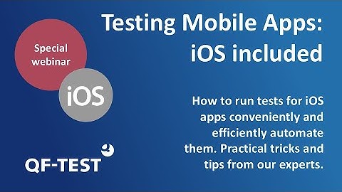 iOS included: Testing mobile apps with QF-Test
