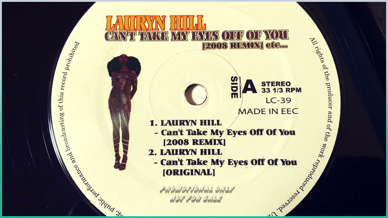 Lauryn Hill / Can't Take My Eyes Off Of You (2008 Remix) YouTube Lauryn Hill / Can't Take My Eyes Off Of You (2008 Remix) YouTube