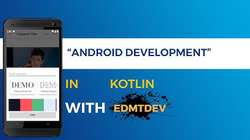 Kotlin Android Tutorial - Instagram Filter part 8 Text custom font