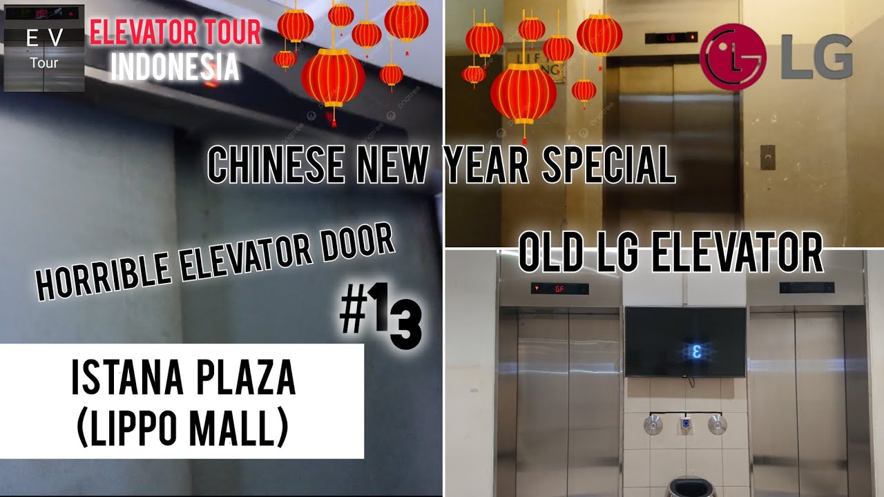 (Retake) HORRIBLE ELEVATOR DOORS old LG elevator in Istana Plaza Special chinese new year!