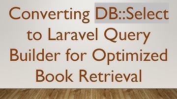 Converting DB::Select to Laravel Query Builder for Optimized Book Retrieval