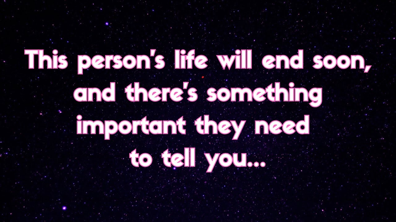 💌 God message today I This person's life will end soon, and there's