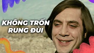 Tung đồng xu quyết định sự sống | Recap Xàm: No Country for Old Men