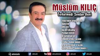 Müslüm Kılıç - Ne Sayarsan Say [] ✔️ Resimi