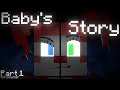 Baby's Story - "Do You Even" | Baby's Story Part 1 (Song by CK9C)