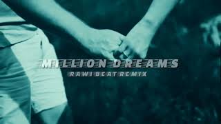 million dreams [ rawi beat remix ] cocok buat nyantai