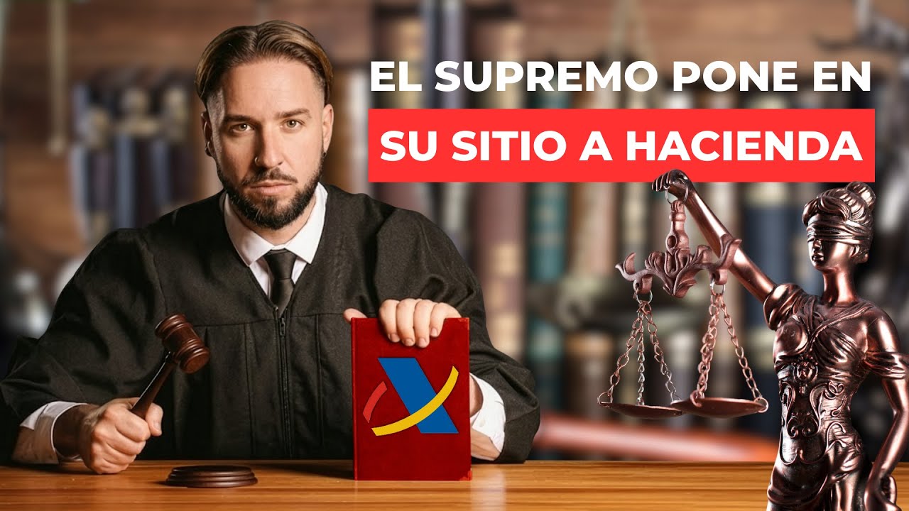 El Supremo pone EN SU SITIO a Hacienda - YouTube