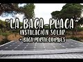 #25 Instalación Placa Solar en Camper y Construcción de Baca Portaequipajes | Al Son de mi Furgón