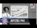 Aufstieg 1965: FC Bayern nach 8:0 in der Bundesliga!