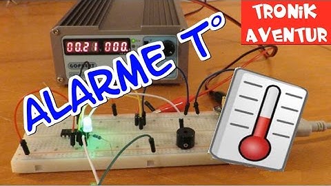 TRONIK AVENTUR 169 - ALARME TEMPERATURE LM35 + LM324 - sans Arduino