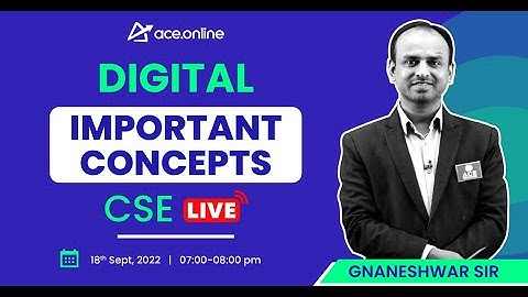 Digital - Important Concepts for GATE 2023 by Gnaneshwar Sir | CSE | ACE Online Live