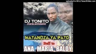 DJ TONITO NWALAMBANE - ANA MARIA BALOY (MR KHANANA CHANNEL)