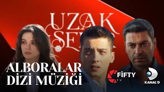 Uzak Şehir Alboralar (Dizi Müzi̇ği̇)