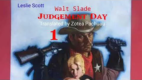 JUDGEMENT DAY - 1 | Western fiction by Leslie Scott | Translator : Zotea Pachuau