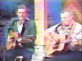 Chet Atkins and Doc Watson - Don't Monkey 'Round My Widder