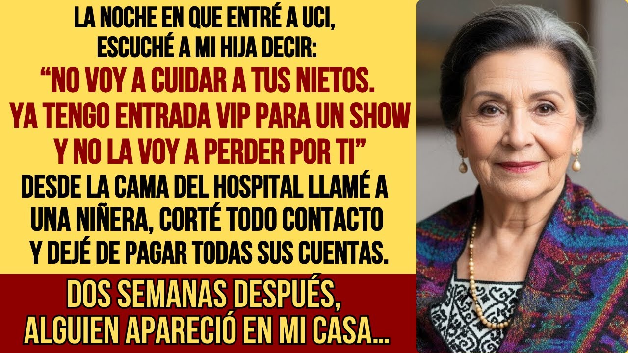 En la UCI, mi hija se negó a cuidar a mis nietos por un concierto… dos semanas después, alguien...