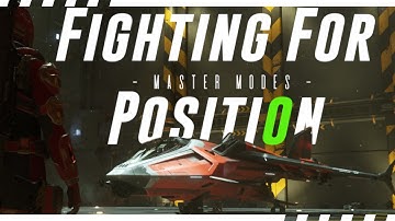 Fighting for Position - Master Modes - Star Citizen Dogfight