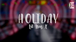 ECM | Lil Nas X - HOLIDAY (SLOWED + REVERB + BASS BOOSTED)