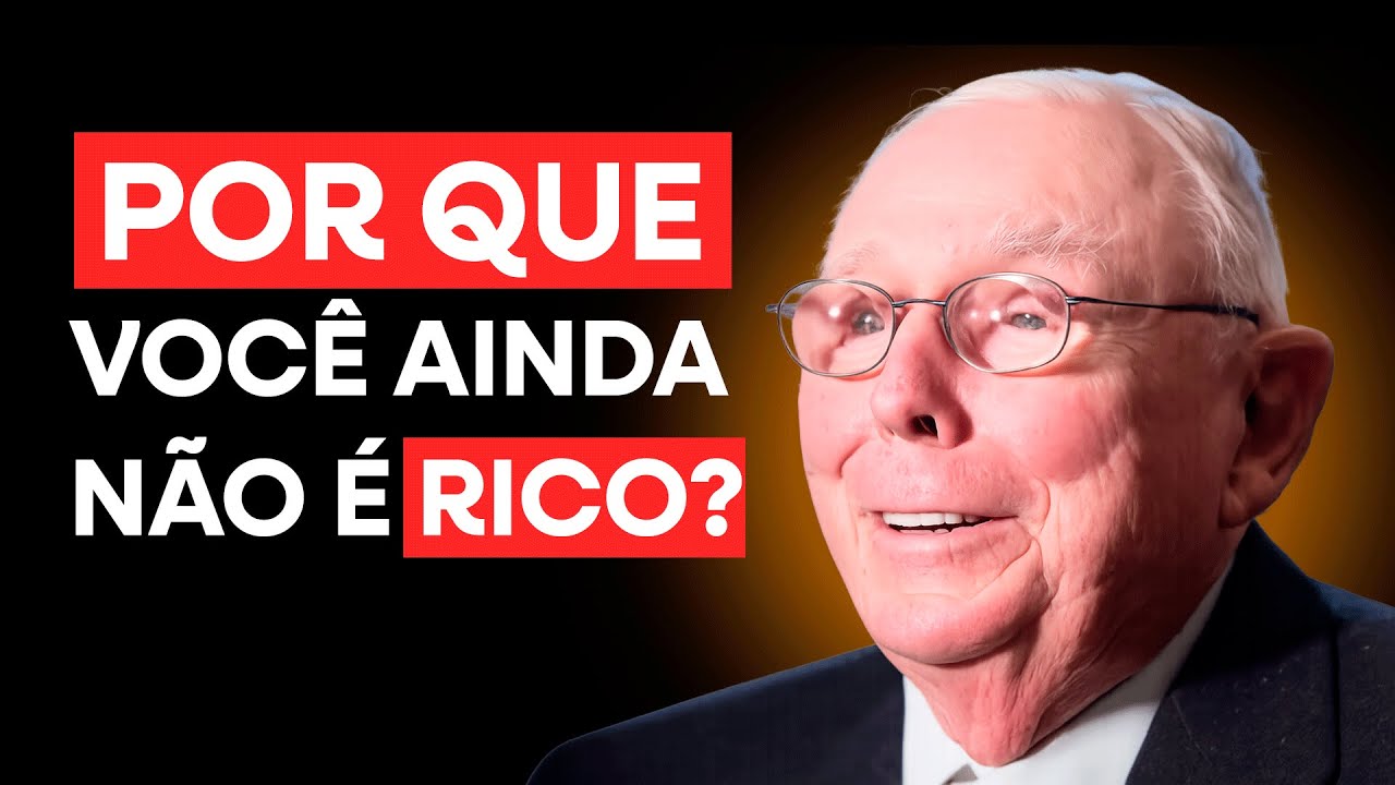 Charlie Munger:  Os RICOS pensam de FORMA DIFERENTE
