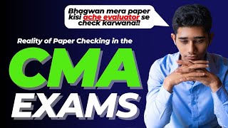 CMA Exams - Reality of Paper Checking | June (2024)