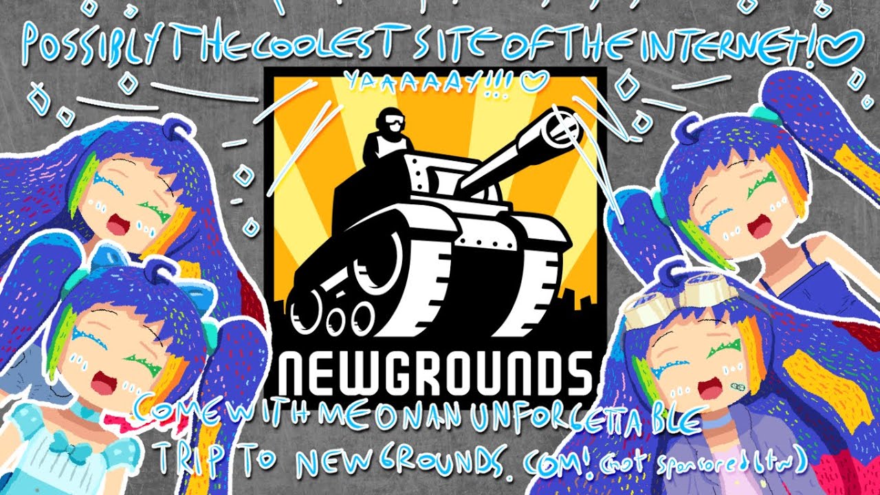 [NEWGROUNDS] revisiting this legendary site again today, my cocolocos!💙