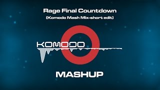 Europe, Firebeatz, Jordan, S. Van Doorn, Clokx - Rage Final Countdown (Komodo Mash Mix)