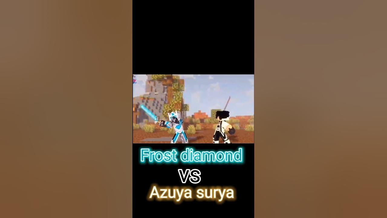 Frost diamond vs Azuya surya Frost diamond vs Azuya surya
