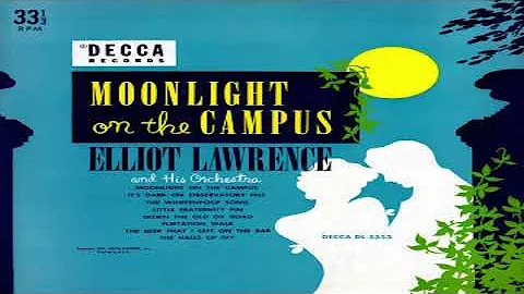 Elliot Lawrence   Moonlight on the Campus GMB