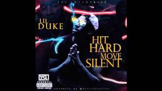 Lil Duke - "Destroyed" Feat Young Thug, Kevin Gates & Birdman (Hit Hard, Move Silent)