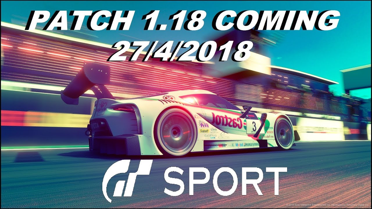 GT Sport Patch 1.18 Coming 27/04/2018, New DR SR System??? games people play