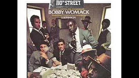 Bobby Womack - Across 110th Street