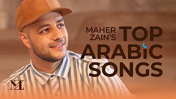 Maher Zain - Top Arabic Songs | أفضل أغاني  ماهر زين