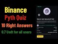 Binance PYTH Quiz | Learn and Earn Pyth Network Quiz | How to Complete the Quiz 