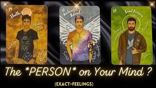 ? The *PERSON* on Your Mind (Exact - Feelings)  ? ?  ? Tarot Psychic Reading ? Pick a Card