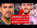 ¿PAREDES se VA de BOCA por una pelea con RIQUELME? 😱| Ultimas Bombas y Noticias del Fútbol Argentino