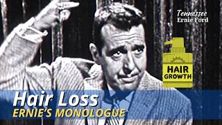 Ernie's Hair Growth Problem | Monologue | Tennessee Ernie Ford