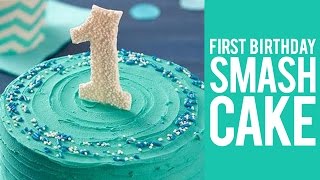 How to Make a First Birthday Smash Cake