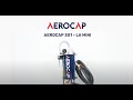 Aerocap 301  la mini  guide complet pour larogommage 