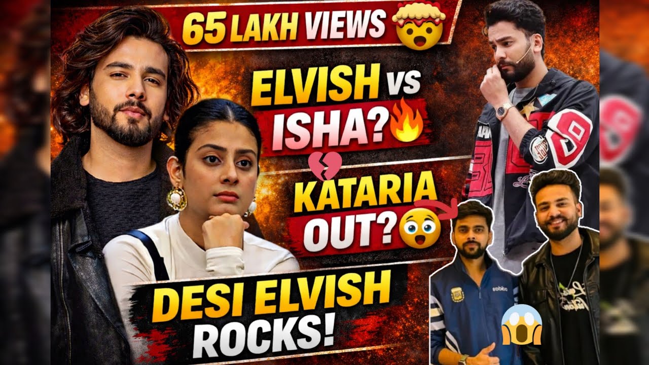 || Kataria से बढ़ी दूरियां? || Elvish Yadav ने तोड़ा रिकॉर्ड! 😱 || Isha Malviya vs Elvish विवाद? ||