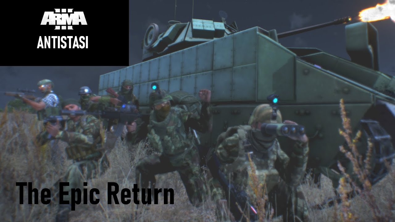 ARMA III ANTISTASI EPISODE 7: THE EPIC RETURN